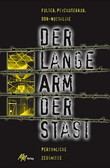Der lange Arm der Stasi