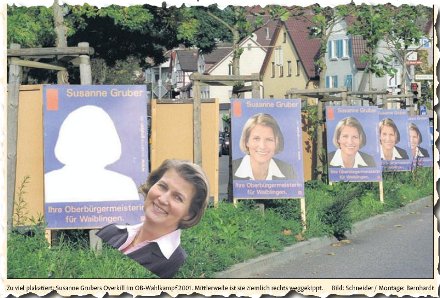 Fotomontage der Waiblinger Kreiszeitung: 'Zu viel plakatiert: Susanne Grubers Overkill im OB-Wahlkampf 2001. Mittlerweile ist sie ziemlich rechts weggekippt.'