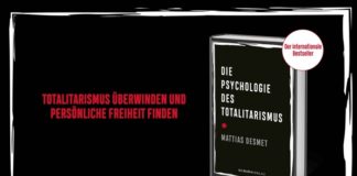 Ein enorm wichtiges Buch: Mattias Desmets "Die Psychologie des Totalitarismus".