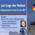 Am 30. September findet in der Reihe „Gespräche zur Lage der Nation“ eine Diskussion um die sogenannte Wagenknecht-Partei statt. Mit dabei ist diesmal die ehemalige AfD-Landesvorsitzende Schleswig-Holsteins und Fast-AfD-Vorsitzende, Doris von Sayn-Wittgenstein.