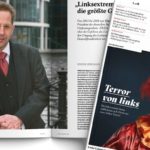 Die neue FREILICH-Ausgabe befasst sich ausgiebig mit dem Thema Linksextremismus. Unter anderem mit einem Interview mit dem früheren Verfassungsschutzchef Hans-Georg Maaßen.