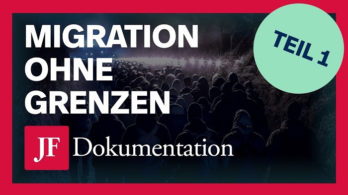 JF-TV-Dokuserie: „Migration ohne Grenzen“ – Teil 1